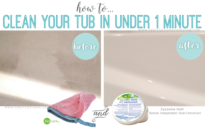 How to Clean Your Tub in Under 1 Minute! • Norwex Cleanig Paste